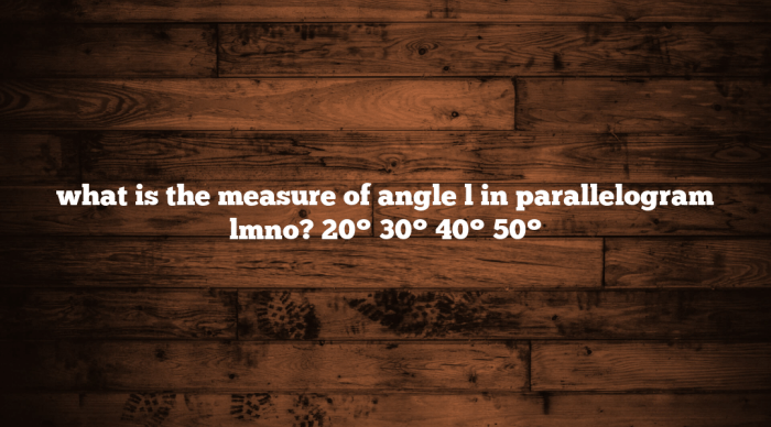 In parallelogram lmno what is the measure of angle n